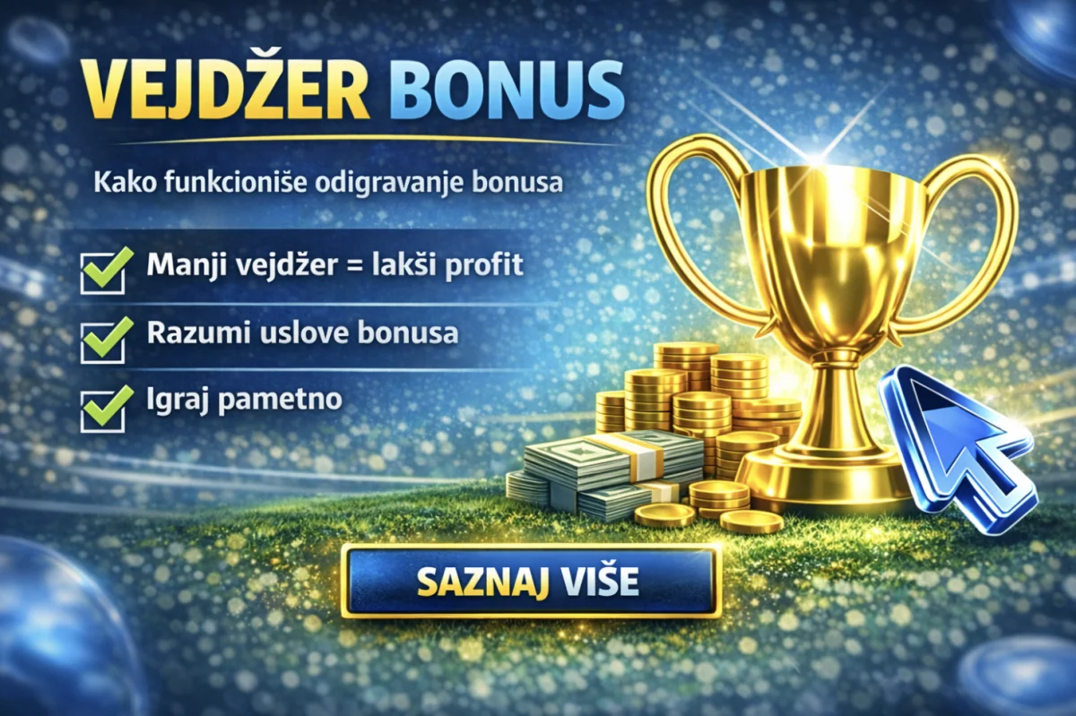 Šta je vejžder u klađenju – kako funkcioniše bonus i odigravanje