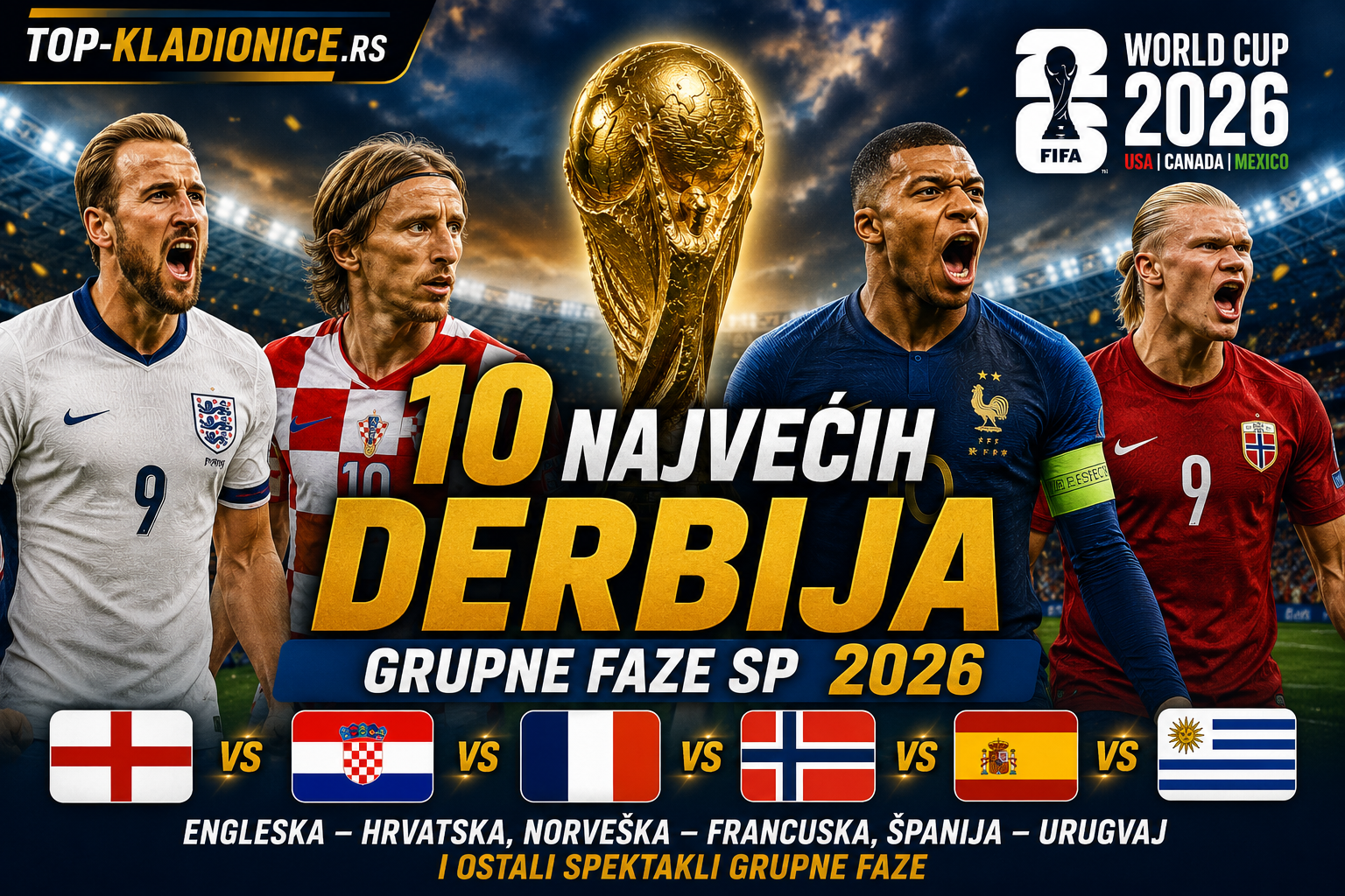 10 najvećih derbija grupne faze SP 2026
