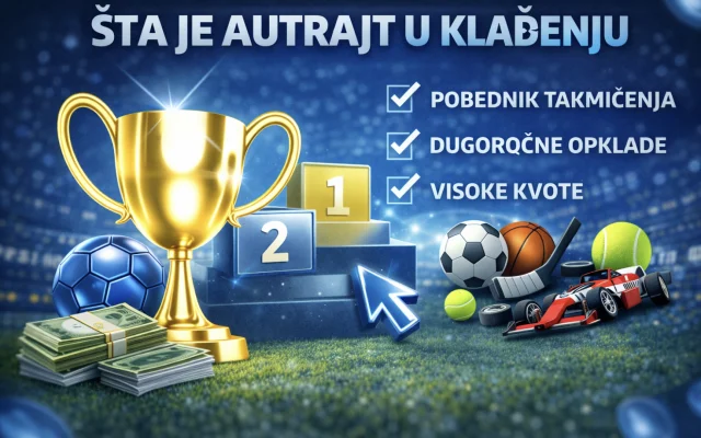 Autrajt u klađenju – šta je autrajt opklada i kako funkcioniše