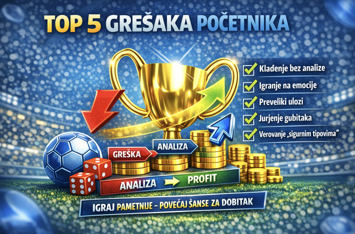 Top 5 grešaka početnika u sportskom klađenju i kako ih izbeći