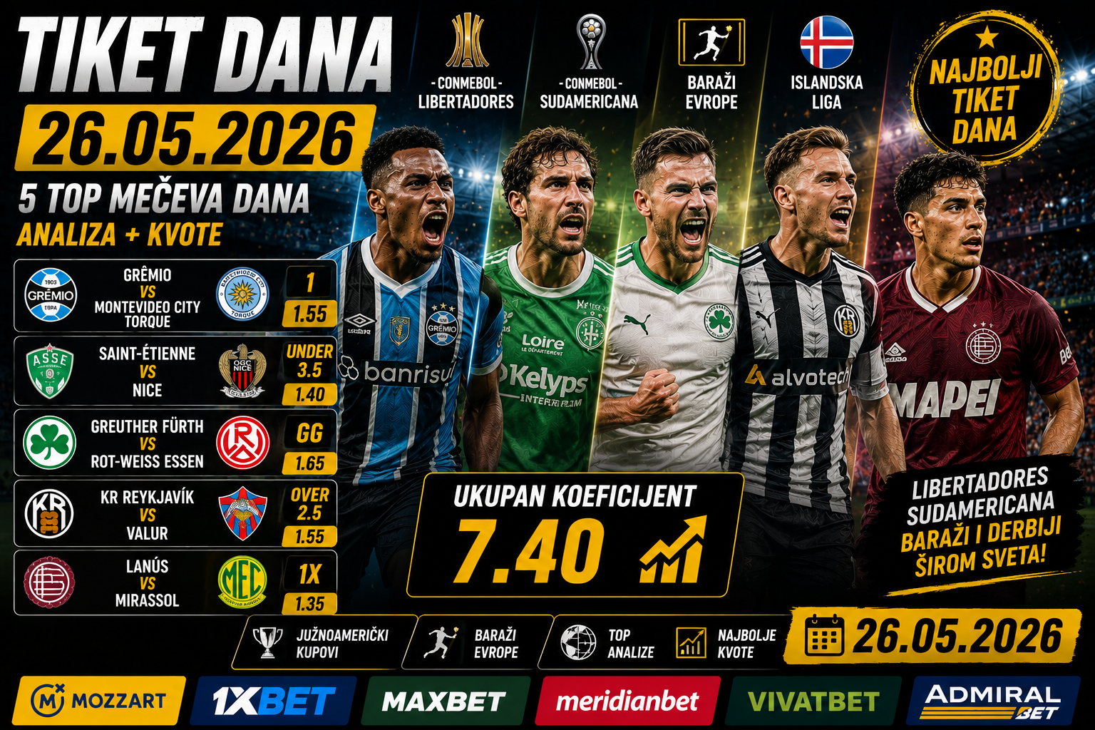 Tiket dana 26.05.2026: Libertadores, Južna Amerika