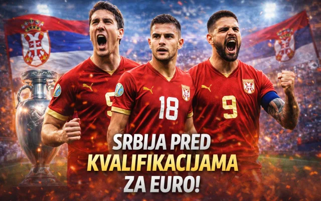 Reprezentacija Srbije u fudbalu pred kvalifikacijama za UEFA Euro — analiza šansi i ključnih faktora