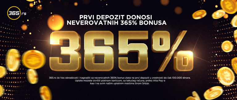 365rs bonus dobrodošlice 365 posto do 100000 RSD
